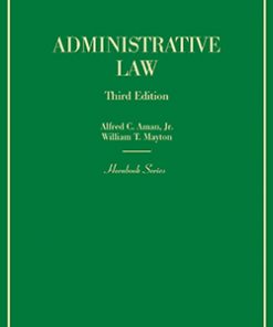 Aman and Mayton's Administrative Law, 3d (Hornbook Series) eBook