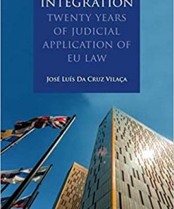 EU Law and Integration: Twenty Years of Judicial Application of EU law eBook