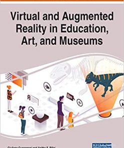 Virtual and Augmented Reality in Education, Art, and Museums eBook
