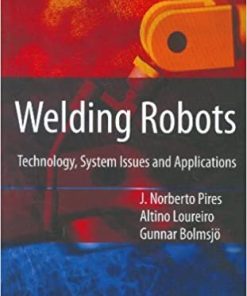 Welding Robots: Technology, System Issues and Application eBook