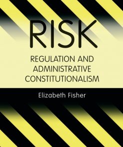 Risk Regulation and Administrative Constitutionalism eBook
