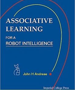 Associative Learning For A Robot Intelligence eBook