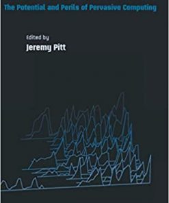 This Pervasive Day: The Potential And Perils Of Pervasive Computing eBook
