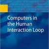 Computers in the Human Interaction Loop eBook