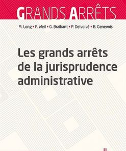 Les grands arrêts de la jurisprudence administrative eBook