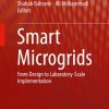 Smart Microgrids: From Design to Laboratory-Scale Implementation eBook