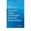 Information Quality in Information Fusion and Decision Making eBook