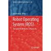 Robot Operating System (ROS): The Complete Reference (Volume 4) eBook