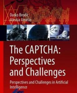 The CAPTCHA: Perspectives and Challenges Perspectives and Challenges in Artificial Intelligence eBook
