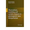 Observations, Modeling and Systems Analysis in Geomagnetic Data Interpretation eBook