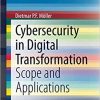 Cybersecurity in Digital Transformation: Scope and Applications eBook