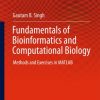 Fundamentals of Bioinformatics and Computational Biology: Methods and Exercises in MATLAB eBook