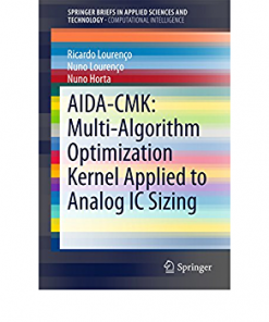 AIDA-CMK: Multi-Algorithm Optimization Kernel Applied to Analog IC Sizing eBook