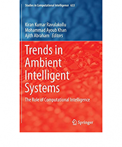 Trends in Ambient Intelligent Systems: The Role of Computational Intelligence eBook
