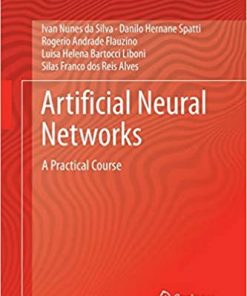 Artificial Neural Networks: A Practical Course eBook
