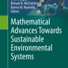 Mathematical Advances Towards Sustainable Environmental Systems eBook