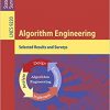 Algorithm Engineering: Selected Results and Surveys eBook