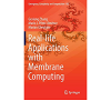 Real-life Applications with Membrane Computing eBook
