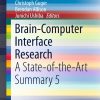Brain-Computer Interface Research: A State-of-the-Art Summary 5 eBook