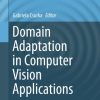 Domain Adaptation in Computer Vision Applications eBook
