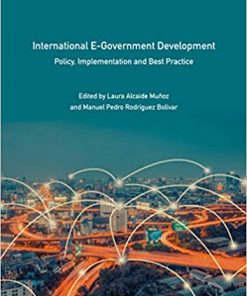 International E-Government Development Policy, Implementation and Best Practice eBook