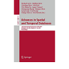 Advances in Spatial and Temporal Databases: 15th International Symposium, SSTD 2017, Arlington, VA, USA, August 21 – 23, 2017, Proceedings eBook