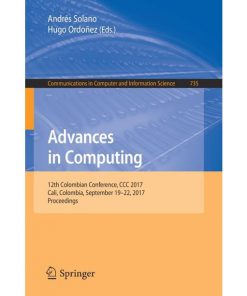 Advances in Computing: 12th Colombian Conference, CCC 2017, Cali, Colombia, September 19-22, 2017, Proceedings eBook