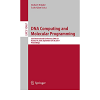 DNA Computing and Molecular Programming: 23rd International Conference, DNA 23, Austin, TX, USA, September 24–28, 2017, Proceedings eBook