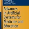 Advances in Artificial Systems for Medicine and Education eBook