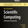 Scientific Computing: A Historical Perspective eBook