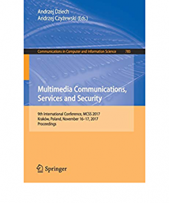 Applications of Declarative Multimedia Communications, Services and Security: 9th International Conference, MCSS 2017, Kraków, Poland, November 16-17, 2017, Proceedings eBookand Knowledge Management: 15th International Conference on Applications of Declarative Programming and Knowledge Management, INAP 2004, and 18th Workshop on Logic Programming, WLP 2004, Potsdam, Germany, March 4-6, 2004, Revised Selected Papers eBook (Copy)