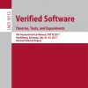 Verified Software. Theories, Tools, and Experiments: 9th International Conference, VSTTE 2017, Heidelberg, Germany, July 22-23, 2017, Revised Selected Papers eBook