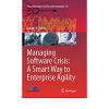 Managing Software Crisis: A Smart Way to Enterprise Agility eBook