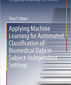Applying Machine Learning for Automated Classification of Biomedical Data in Subject-Independent Settings eBook