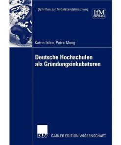 Deutsche Hochschulen als Gründungsinkubatoren eBook