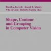 Shape, Contour and Grouping in Computer Vision eBook