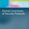 Formal Correctness of Security Protocols eBook
