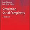 Simulating Social Complexity: A Handbook eBook