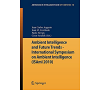 Ambient Intelligence and Future Trends - International Symposium on Ambient: Intelligence (ISAmI 2010) eBook