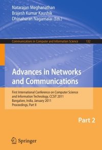 Advances in Networks and Communications: First International Conference on Computer Science and Information Technology, CCSIT 2011, Bangalore, India, January 2-4, 2011. Proceedings, Part II eBook