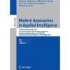 Modern Approaches in Applied Intelligence: 24th International Conference on Industrial Engineering and Other Applications of Applied Intelligent Systems, IEA/AIE 2011, Syracuse, NY, USA, June 28 - July 1, 2011, Proceedings, Part II eBook
