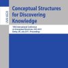 Conceptual Structures for Discovering Knowledge: 19th International Conference on Conceptual Structures, ICCS 2011, Derby, UK, July 25-29, 2011, Proceedings eBook