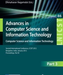 Advances in Computer Science and Information Technology. Computer Science and Engineering: Second International Conference, CCSIT 2012, Bangalore, India, January 2-4, 2012. Proceedings, Part II eBook