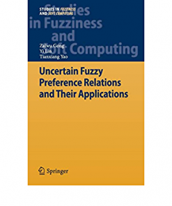 Uncertain Fuzzy Preference Relations and Their Applications eBook