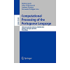 Computational Processing of the Portuguese Language: 10th International Conference, PROPOR 2012, Coimbra, Portugal, April 17-20, 2012, Proceedings eBook