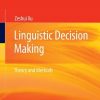 Linguistic Decision Making: Theory and Methods eBook