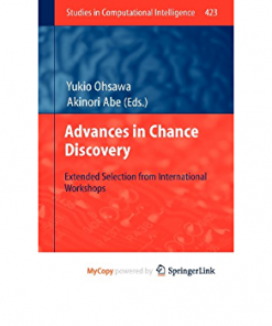 Advances in Chance Discovery: Extended Selection from International Workshops eBook