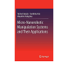 Micro-Nanorobotic Manipulation Systems and Their Applications eBook