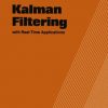 Kalman Filtering: with Real-Time Applications eBook