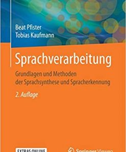 Sprachverarbeitung: Grundlagen und Methoden der Sprachsynthese und Spracherkennung eBook